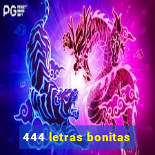 444 letras bonitas